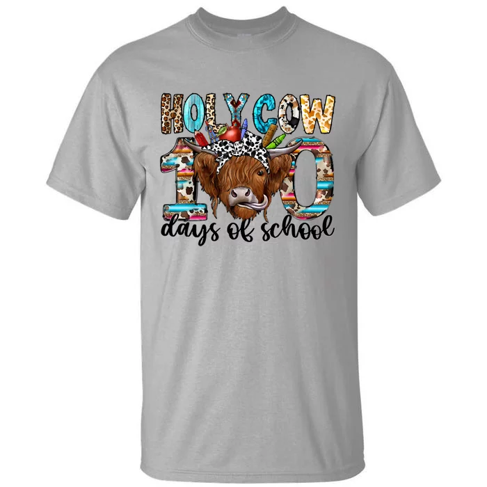 Holy Cow 100 Days Of School 100th Day Smarter Teacher Tall T-Shirt