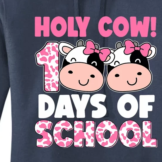 Holy Cow 100 Days Of School Teachers Students Women's Pullover Hoodie