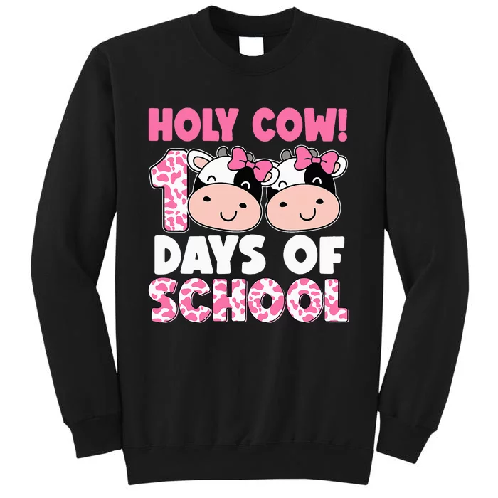 Holy Cow 100 Days Of School Teachers Students Sweatshirt