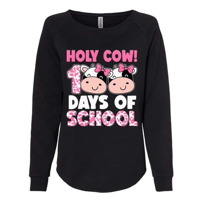 Holy Cow 100 Days Of School Teachers Students Womens California Wash Sweatshirt