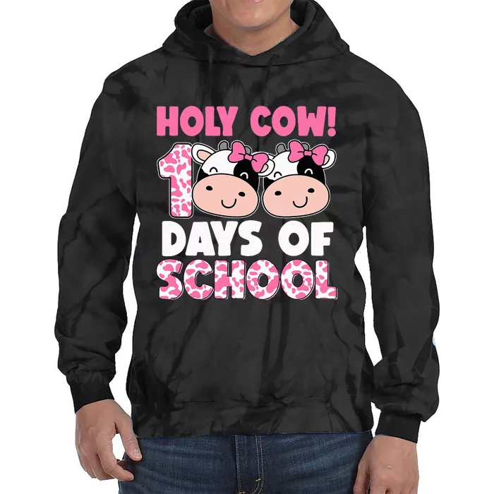 Holy Cow 100 Days Of School Teachers Students Tie Dye Hoodie