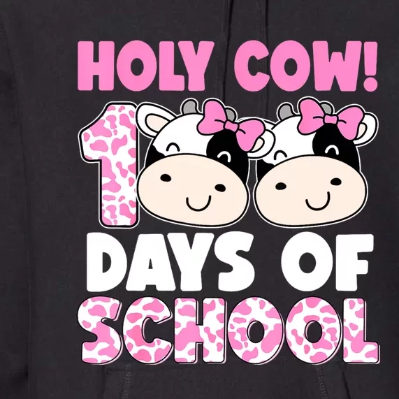 Holy Cow 100 Days Of School Teachers Students Premium Hoodie