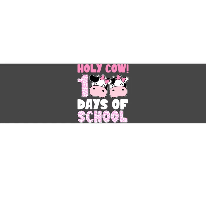 Holy Cow 100 Days Of School Funny Cute Bumper Sticker