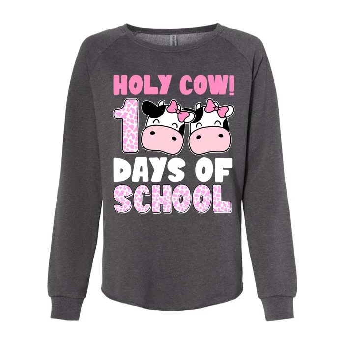 Holy Cow 100 Days Of School Funny Cute Womens California Wash Sweatshirt