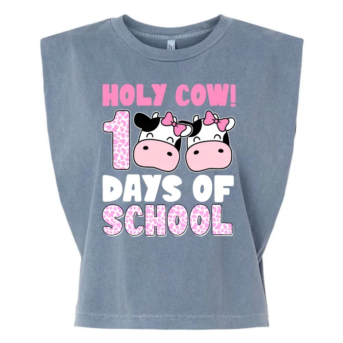 Holy Cow 100 Days Of School Funny Cute Garment-Dyed Women's Muscle Tee