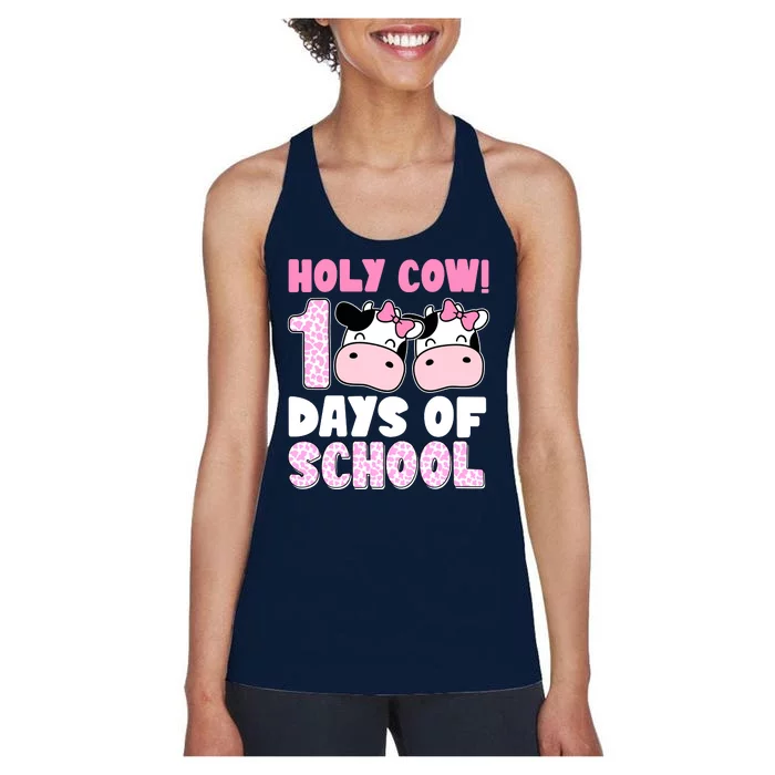 Holy Cow 100 Days Of School Funny Cute Women's Racerback Tank