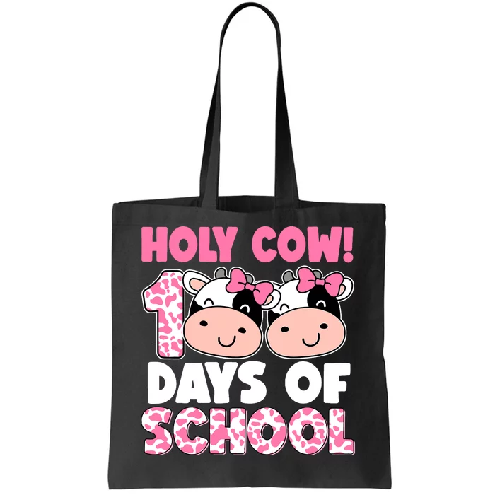 Holy Cow 100 Days Of School Teachers Students Girl Wo Tote Bag