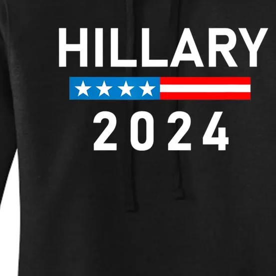 Hillary Clinton 2024 Hillary Clinton For President Women's Pullover Hoodie