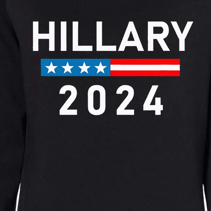 Hillary Clinton 2024 Hillary Clinton For President Womens California Wash Sweatshirt