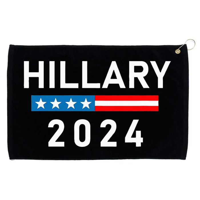 Hillary Clinton 2024 Hillary Clinton For President Grommeted Golf Towel