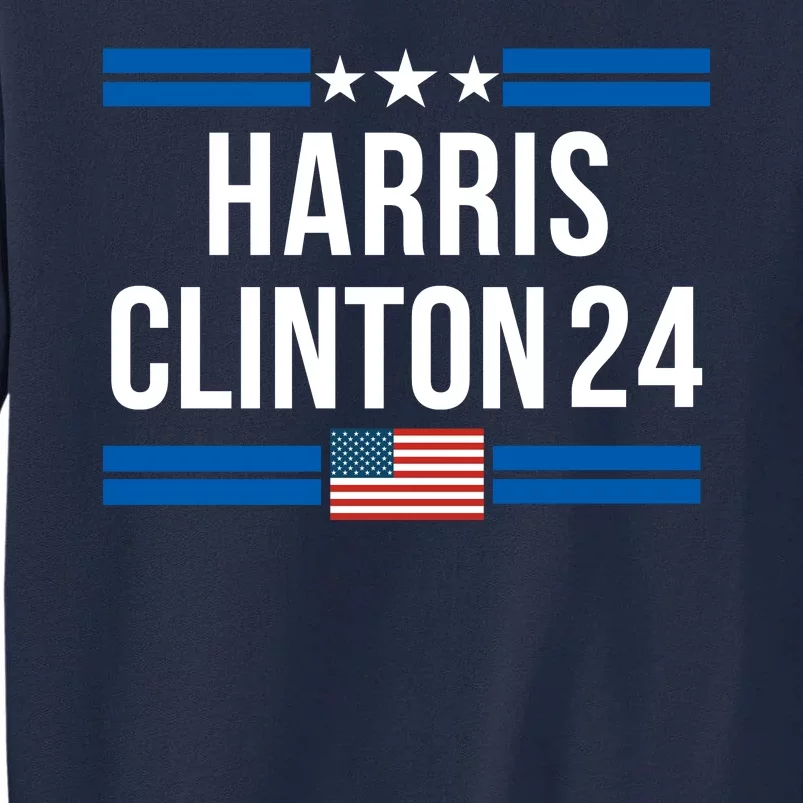 Harris Clinton 2024 Kamala Harris 2024 Kamala Harris 2024 President Harris 2024 Tall Sweatshirt