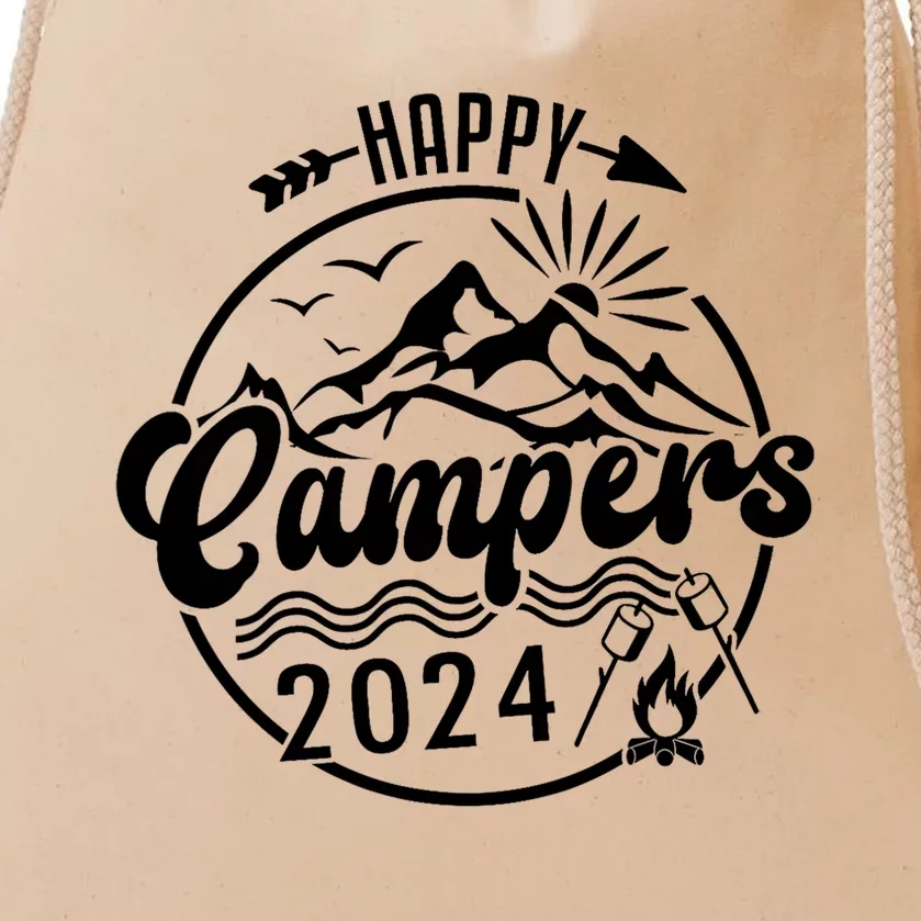 Happy Campers 2024 Friends Camping Adventures In Outdoors Drawstring Bag