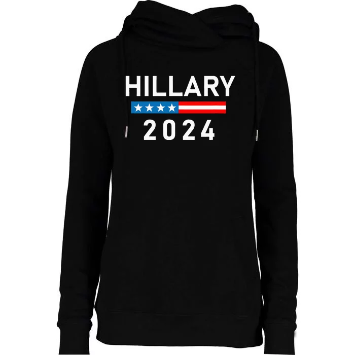 Hillary Clinton 2024 Hillary Clinton For President Womens Funnel Neck Pullover Hood