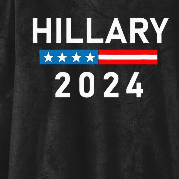 Hillary Clinton 2024 Hillary Clinton For President Hooded Wearable Blanket