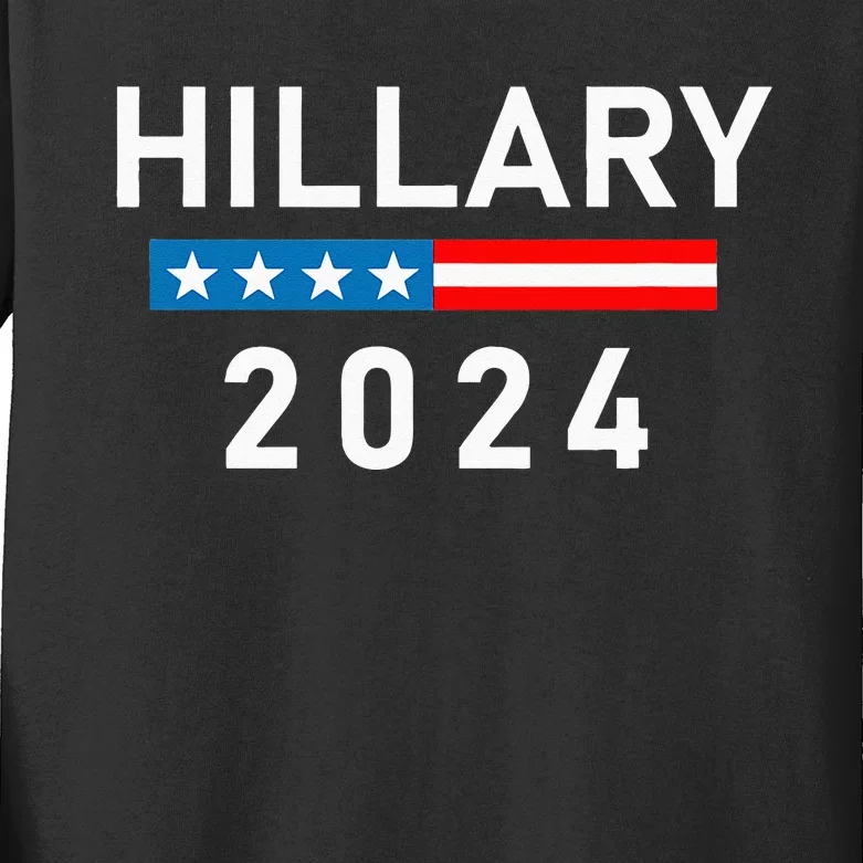 Hillary Clinton 2024 Hillary Clinton For President Kids Long Sleeve Shirt