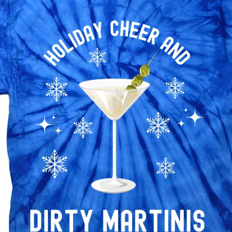 Holiday Cheer And Dirty Martinis Christmas Cocktail Xmas Gift Tie-Dye T-Shirt