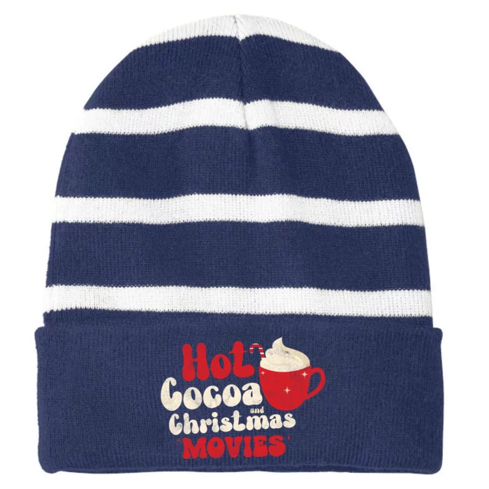 Hot Cocoa And Christmas Movies Holiday Striped Beanie with Solid Band