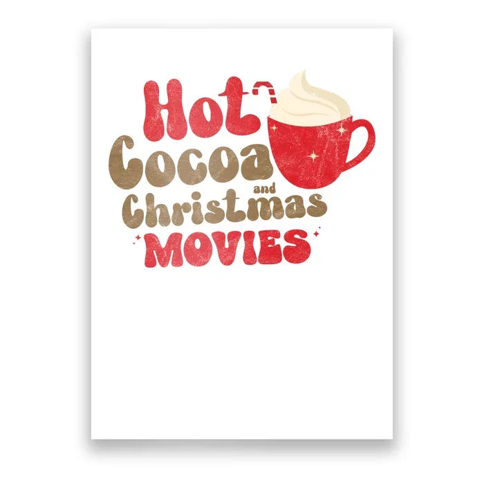 Hot Cocoa And Christmas Movies Holiday Poster