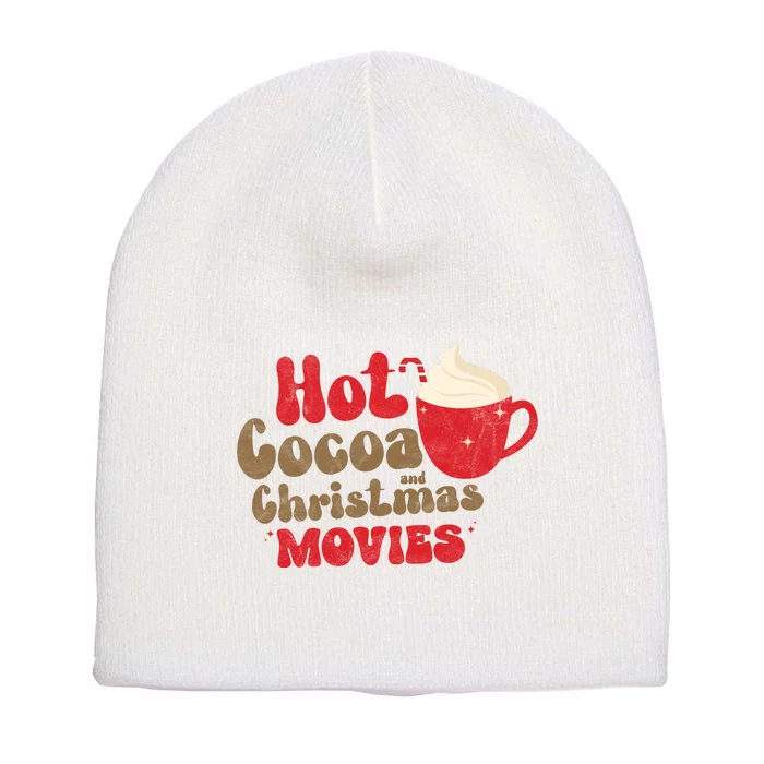 Hot Cocoa And Christmas Movies Holiday Short Acrylic Beanie