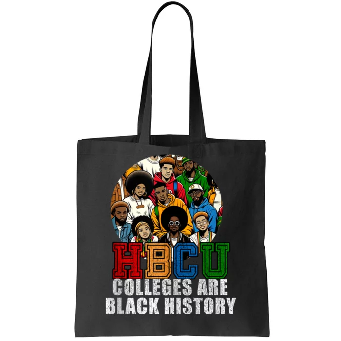 Hbcu Colleges Are Black History Month Tote Bag