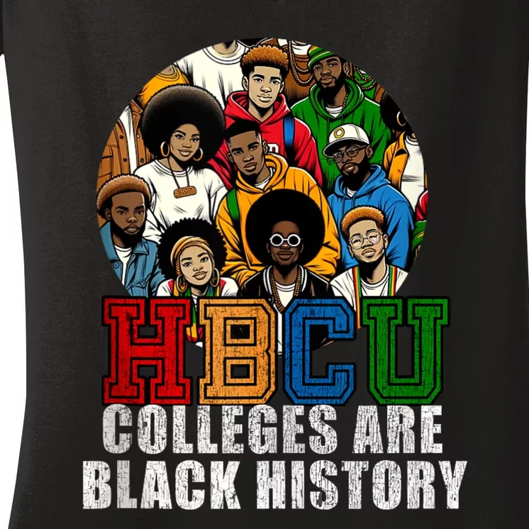 Hbcu Colleges Are Black History Month Women's V-Neck T-Shirt