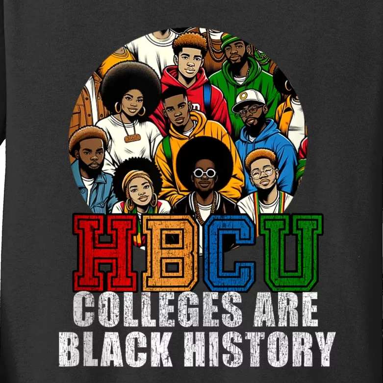 Hbcu Colleges Are Black History Month Kids Long Sleeve Shirt