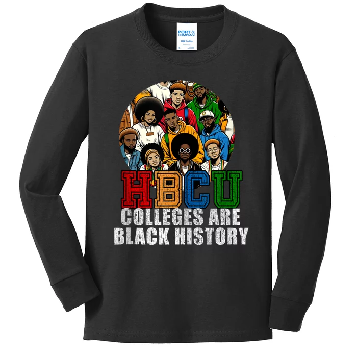 Hbcu Colleges Are Black History Month Kids Long Sleeve Shirt