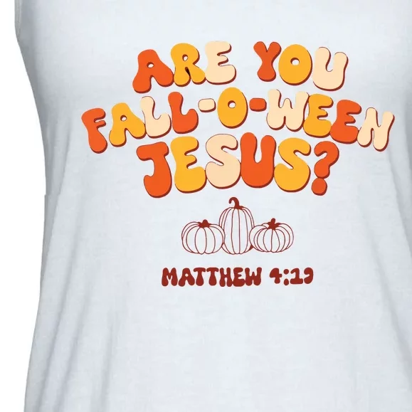 Halloween Christian Are You Fall O Ween Jesus Ladies Essential Flowy Tank