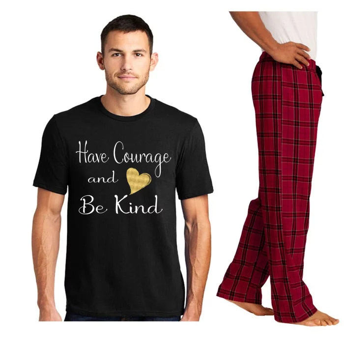 Have Courage And Be Kind Gift Pajama Set