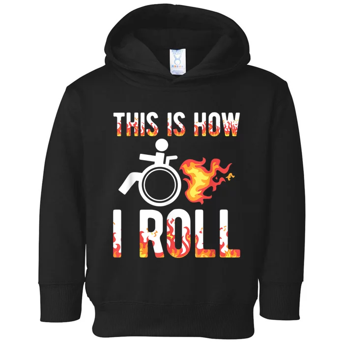 Handicapped Crippled Ampu Disabled Wheelchair How I Roll Toddler Hoodie