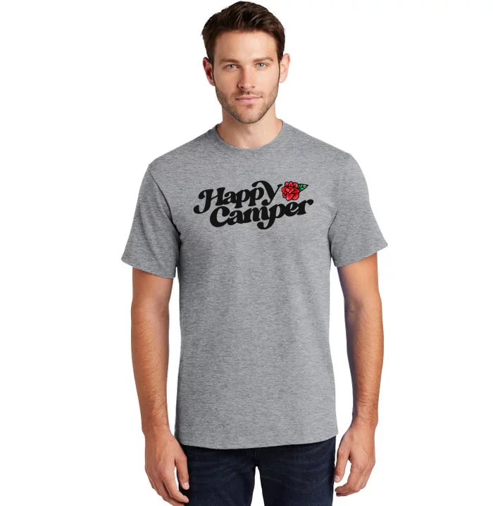 Happy Camper Artwork Red Rose Floral Designs Cute Gift Tall T-Shirt