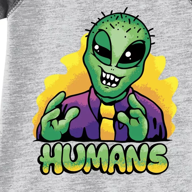 Humans Crazy Alien Funny Infant Baby Jersey Bodysuit