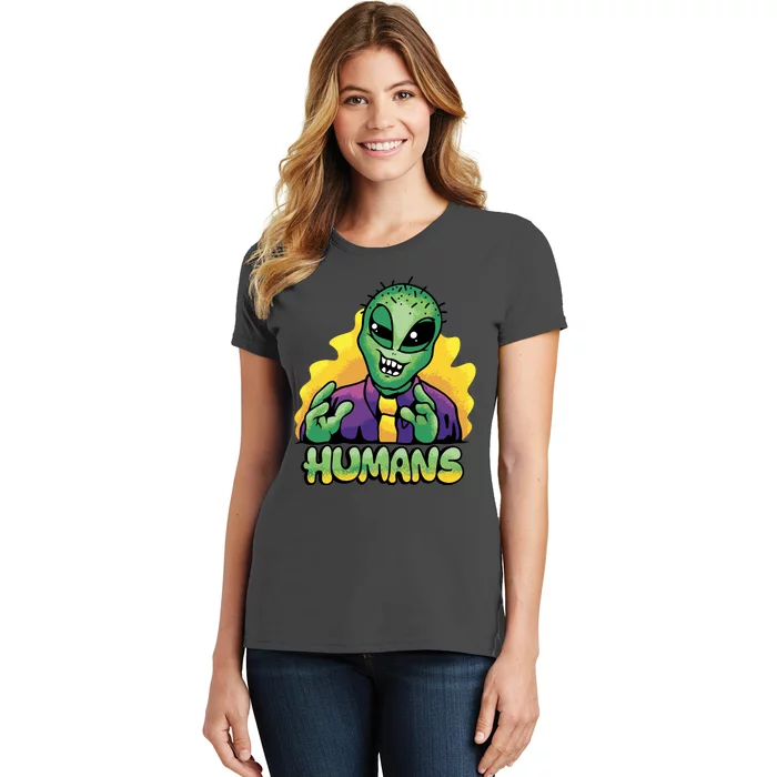 Humans Crazy Alien Funny Women's T-Shirt