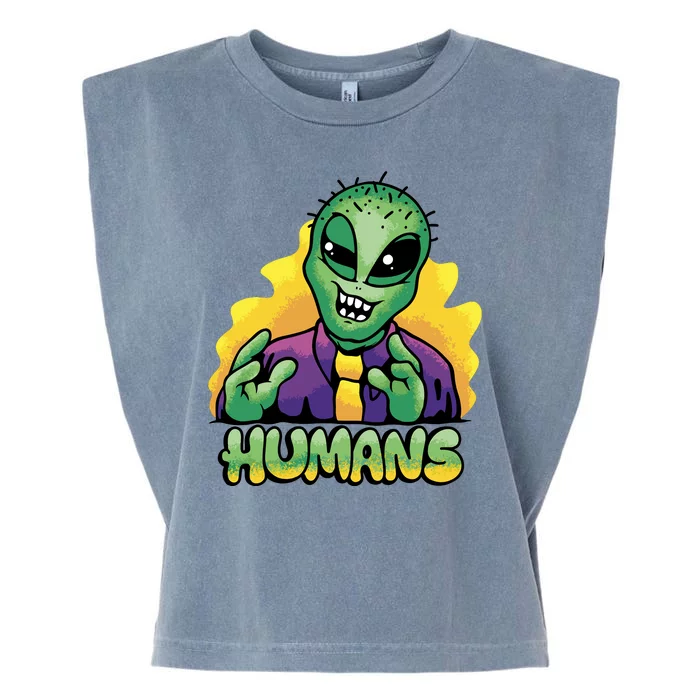 Humans Crazy Alien Funny Garment-Dyed Women's Muscle Tee