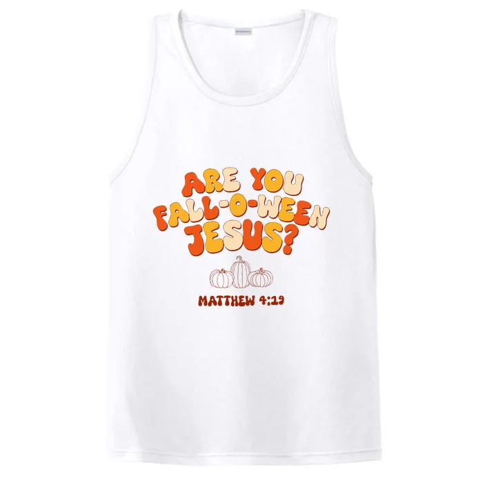 Halloween Christian Are You Fall O Ween Jesus Performance Tank