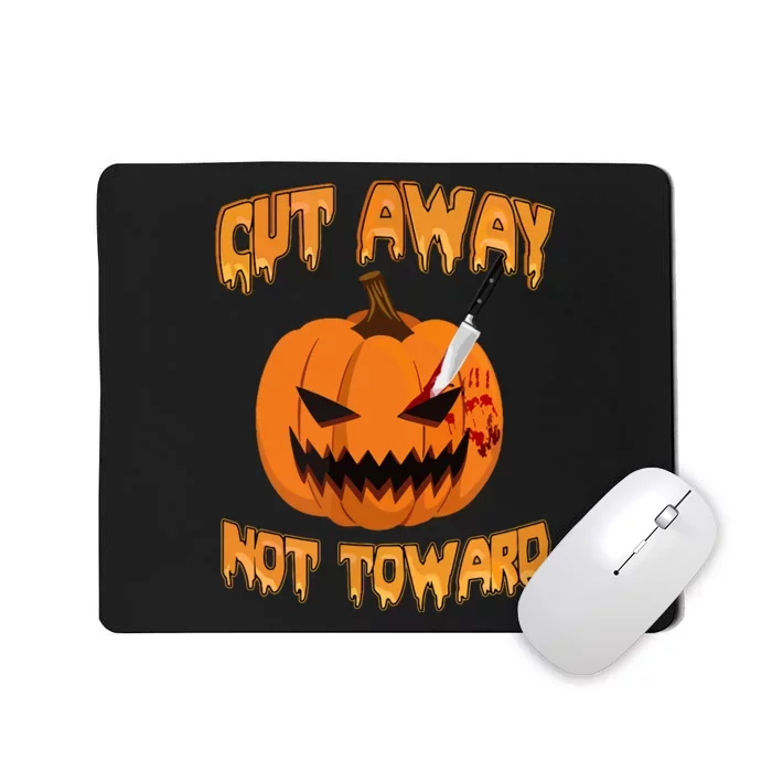 Halloween Cut Away Not Toward Gift Mousepad