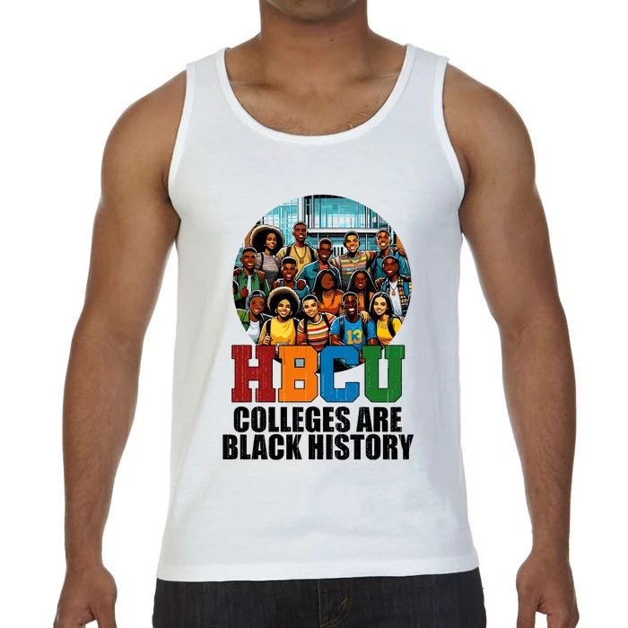 Hbcu Colleges Are Black History Month Comfort Colors® Tank Top