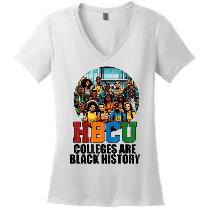 Hbcu Colleges Are Black History Month Women's V-Neck T-Shirt