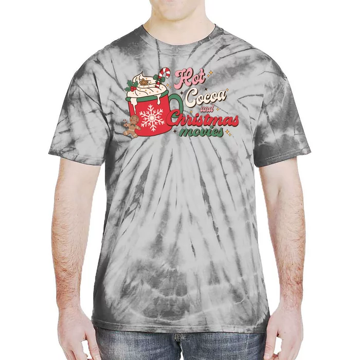 Hot Cocoa And Christmas Movies Tie-Dye T-Shirt