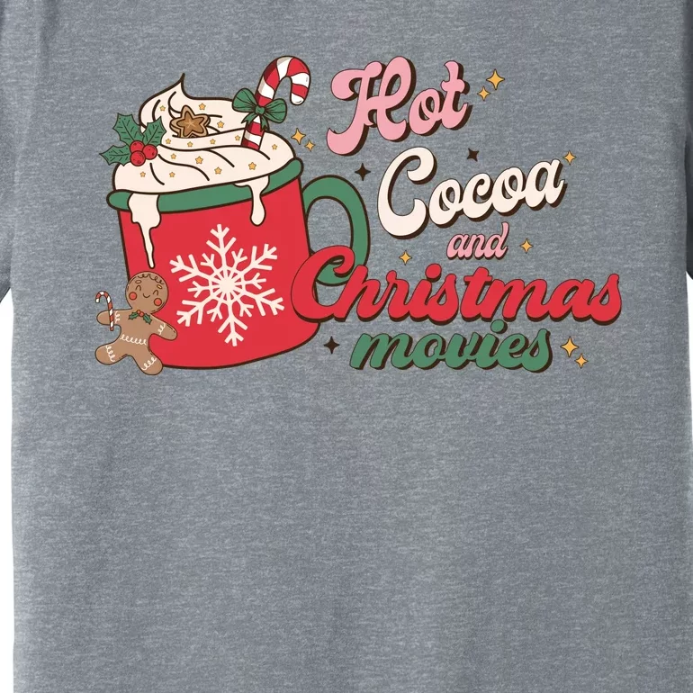 Hot Cocoa And Christmas Movies Premium T-Shirt