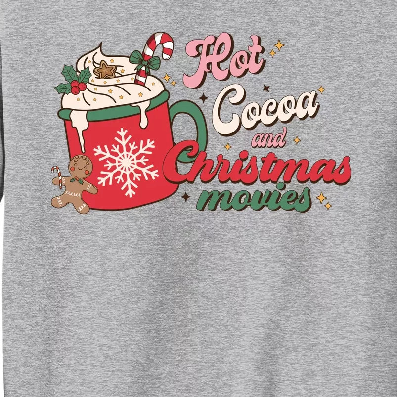 Hot Cocoa And Christmas Movies Tall Sweatshirt