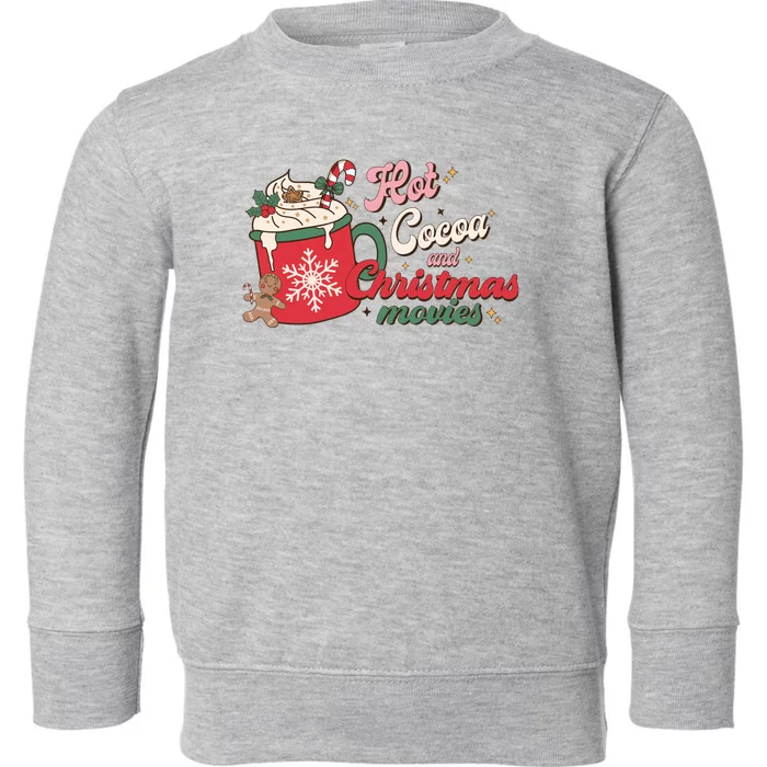 Hot Cocoa And Christmas Movies Toddler Sweatshirt