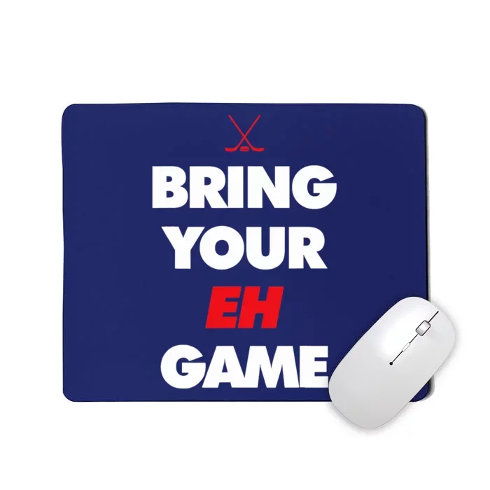 Hockey - Canada bring your EH Game Mousepad