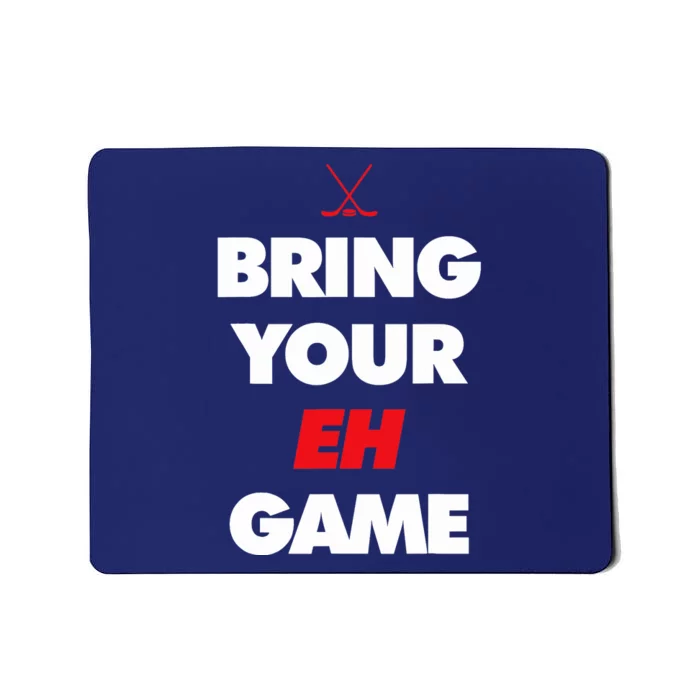 Hockey - Canada bring your EH Game Mousepad