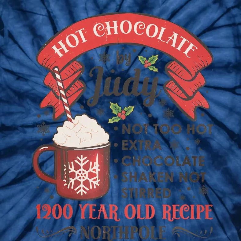 Hot Chocolate By Judy Not Too Hot 1200 Year Old Recipe Northpole Tie-Dye T-Shirt