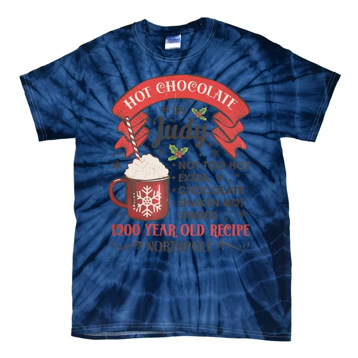 Hot Chocolate By Judy Not Too Hot 1200 Year Old Recipe Northpole Tie-Dye T-Shirt