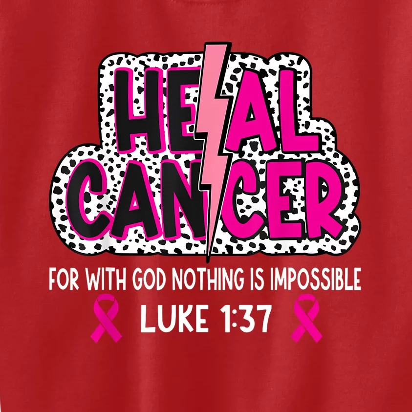 Heal Cancer Believe God Christian Breast Cancer Awareness Kids Sweatshirt