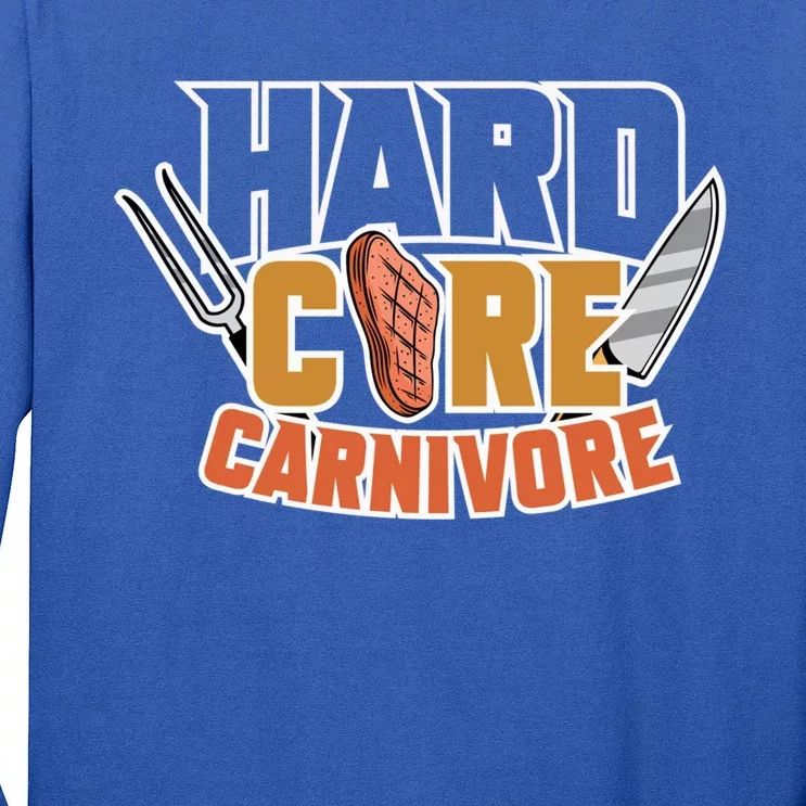 Hardcore Carnivore Bbq Party Meat Lover Bbq Grill Master Gift Long Sleeve Shirt