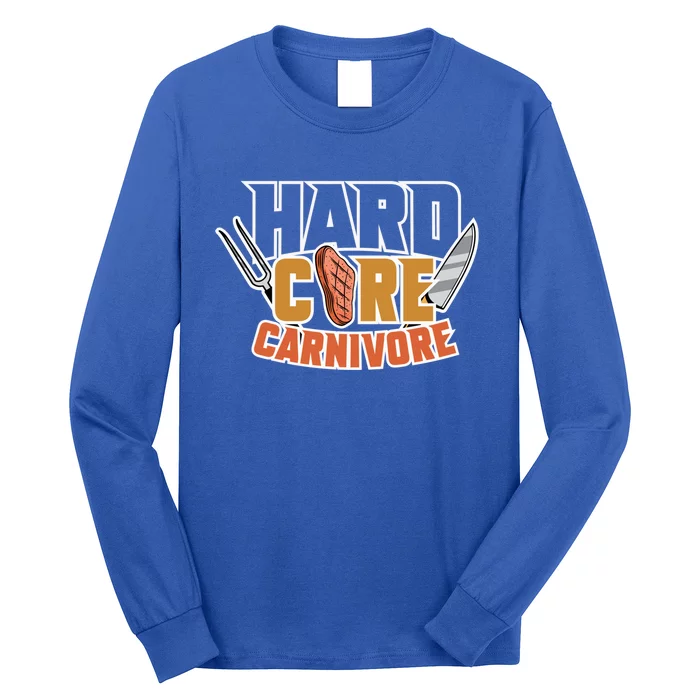 Hardcore Carnivore Bbq Party Meat Lover Bbq Grill Master Gift Long Sleeve Shirt