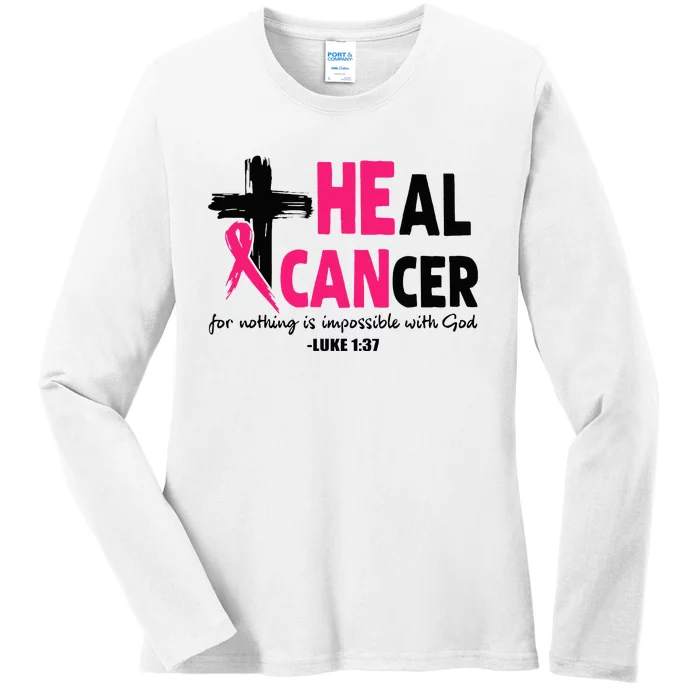 Heal Cancer Believe God Christian Breast Cancer Awareness Ladies Long Sleeve Shirt